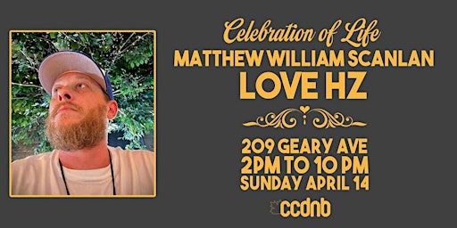 Primaire afbeelding van Matt "Love Hz" Scanlan - Memorial fundraiser