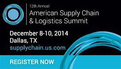 12th American Supply Chain & Logistics Summit primary image