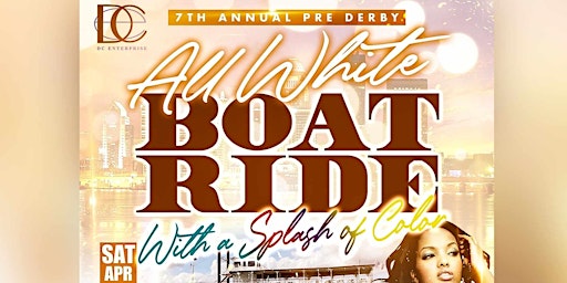 Image principale de Pre-Derby All White Attire with a Splash of Color Boat Ride & After Party