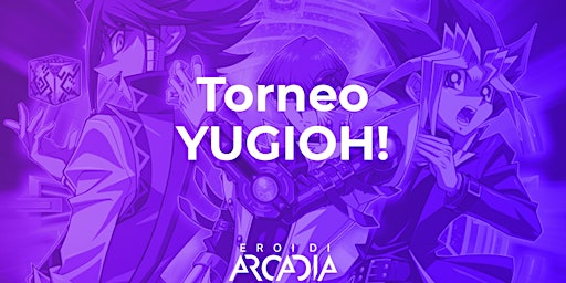 Primaire afbeelding van Torneo Yu-Gi-Oh! Giovedì  4 Aprile