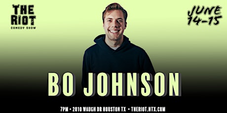 The Riot Comedy Club presents  Bo Johnson (Netflix, Just for Laughs)