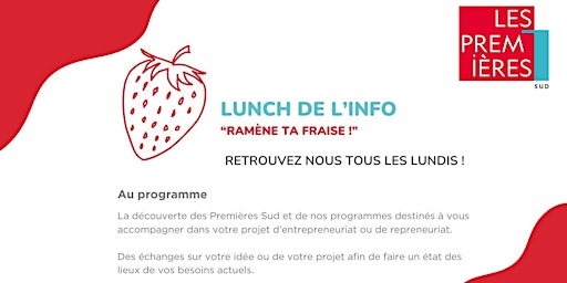 Immagine principale di LES LUNCHS DE L'INFO- Ramène ta fraise #Entreprendreauféminin 