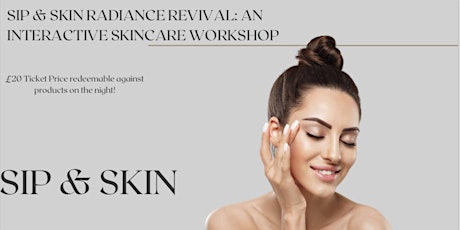 Sip & Skin Interactive skincare workshop