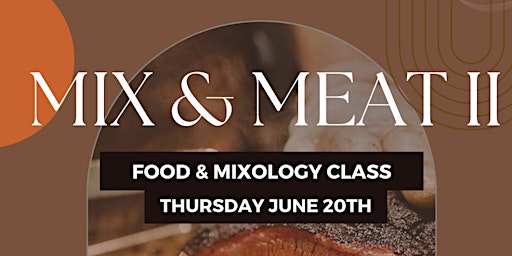 Imagem principal do evento Mix & Meat II | a 4 course mixology class with City BBQ