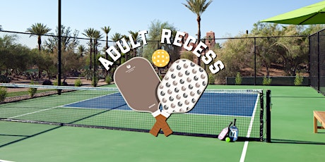 Adult Recess at The Phoenician Athletic Club