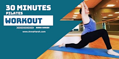 30mins Pilates Workout with Anna Harsh primary image