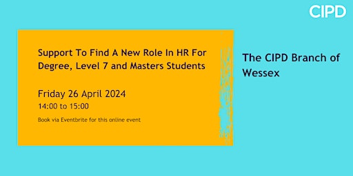 Support To Find A New Role In HR For Degree, Level 7 and Masters Students primary image