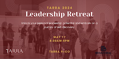 Imagen principal de TARRA 2024 Leadership Retreat
