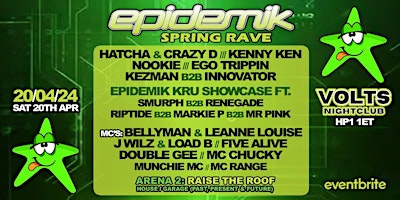 epidemik Spring Rave @ VOLTS Hemel Hempstead HP1 1ET