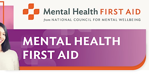 Imagem principal do evento 04/18/24 9AM-530PM In-Person Adult Mental Health First Aid Training (w/C4)