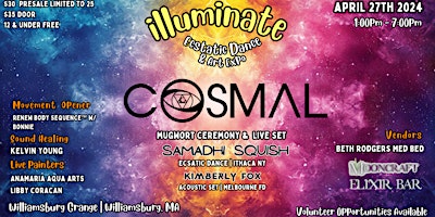 Immagine principale di Illuminate Dance East Coast Presents: COSMAL SAMADHI SQUISH  & KIMBERLY FOX 