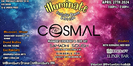 Illuminate Dance East Coast Presents: COSMAL SAMADHI SQUISH  & KIMBERLY FOX