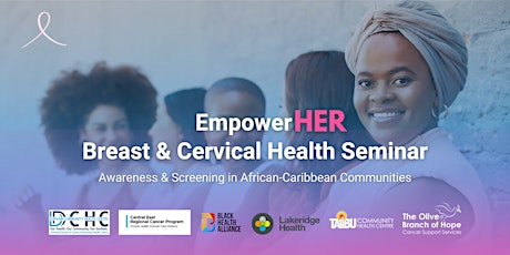 EmpowerHER Breast & Cervical Health Seminar