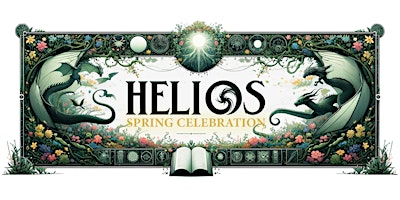 Imagem principal do evento Helios Spring Celebration 2024: Legends & Lore