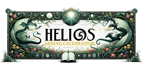 Helios Spring Celebration 2024: Legends & Lore