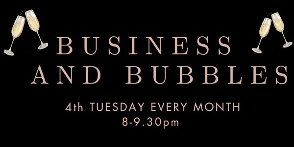 BUSINESS AND BUBBLES