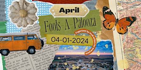 April Fools-A-Palooza