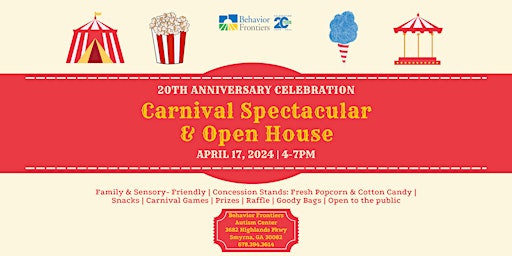 Hauptbild für Behavior Frontiers 20th Anniversary Celebration: Carnival Spectacular & Open House- Smyrna!