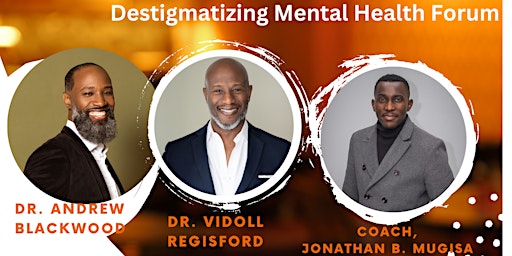 Imagem principal de Mental Health Forum: Destigmatizing Mental Health