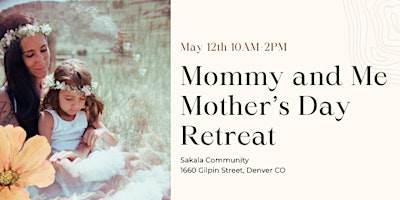 Imagen principal de Mommy and Me Day Retreat