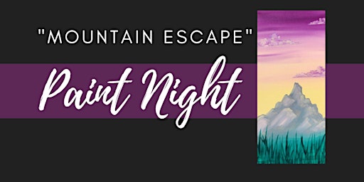 Imagem principal do evento "Mountain Escape" Paint Night