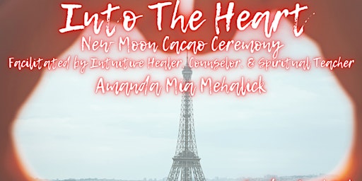 Primaire afbeelding van Into The Heart ~ New Moon Cacao Ceremony