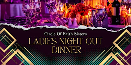 Circle Of Faith Sisters Ladies Night Out Dinner