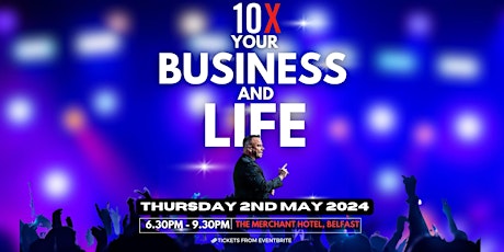 10X Your Business And Life