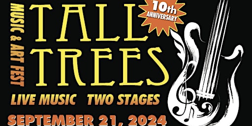 Tall Trees Music and Arts Festival 2024