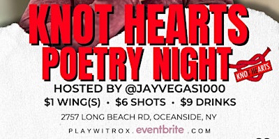 Primaire afbeelding van KNOT HEARTS POETRY NIGHT hosted by JAY VEGAS