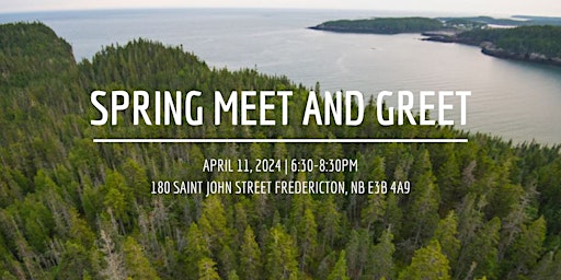 Hauptbild für Spring Meet and Greet with the Conservation Council of New Brunswick