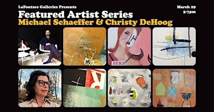 Art Opening: Featured Artist Series Christy DeHoog & Michael Schaeffer