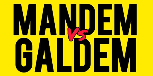 Hauptbild für Mandem Vs Galdem