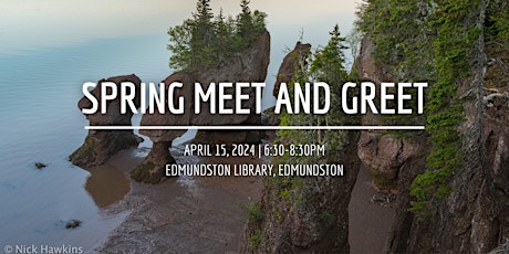 Spring Meet and Greet with the Conservation Council of New Brunswick