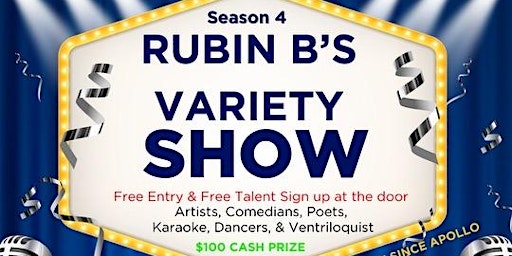 Imagem principal do evento The Variety Show $100 Cash Prize($5 drinks)