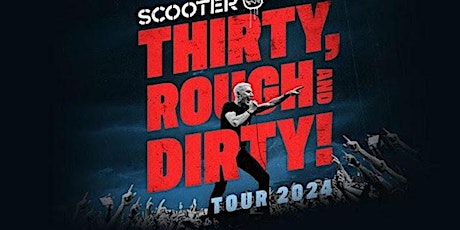 Scooter - Thirty! Rough and Dirty