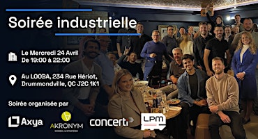 Hauptbild für Soirée industrielle - Salon Industriel du Centre-du-Québec 2024