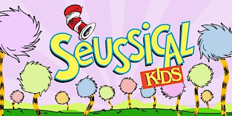 Seussical Kids! The Musical - Saturday Matinee primary image