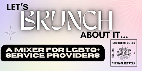 Appreciation Brunch for Western NC LGBTQ Service Providers