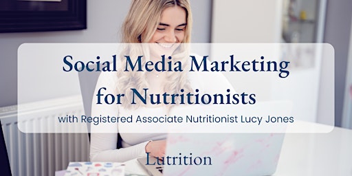 Primaire afbeelding van Social Media Marketing for Nutritionists