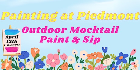 Painting at Piedmont: Outdoor Mocktail Paint & Sip