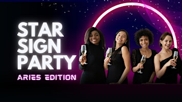 Imagem principal de Star Sign Party! Celebrate Aries Season w/ Astrologers & Tarot Readers