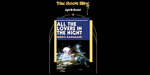 Imagem principal do evento April Book Club X All the Lovers in the Night by Mieko Kawakami