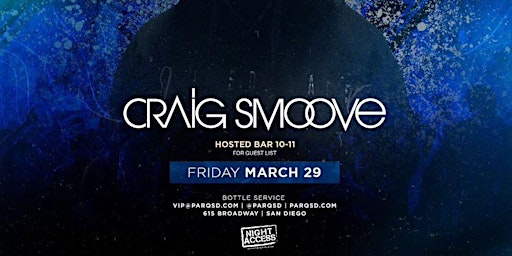 Imagen principal de Night Access Presents Craig Smoove - Parq - 3 29 • Hosted Bar 10-11pm