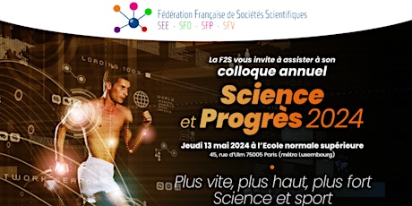 Colloque F2S "Science et Progrès" 2024