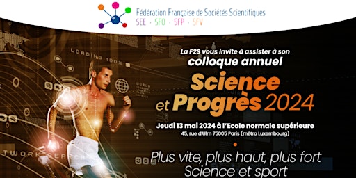 Colloque F2S "Science et Progrès" 2024 primary image