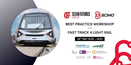 Clean Futures Catalyst– Best Practice Workshop– ‘Fast Track 4 Light Rail'