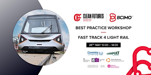 Clean Futures Catalyst– Best Practice Workshop– ‘Fast Track 4 Light Rail'
