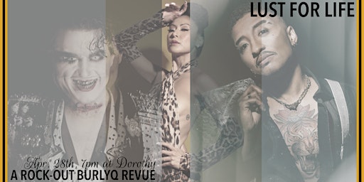 Imagem principal do evento Lust for Life: a bi-monthly Rock-Out BurlyQ Revue!