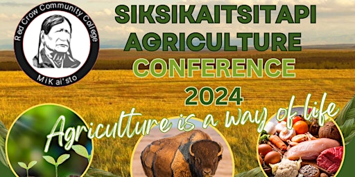 Hauptbild für Siksikaitsitapi Agriculture Conference 2024